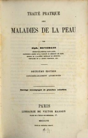 Traité pratique des maladies de la peau : Ouvrage accompagné de planches coloriées