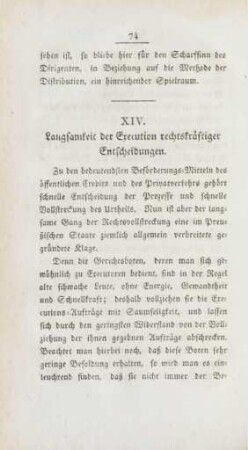 XIV. Langsamkeit der Execution rechtskräftiger Entscheidungen