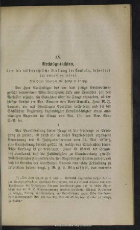 IX. Rechtsgutachten, betr. die völkerrechtliche Stellung der Consuln, besonders der consules missi