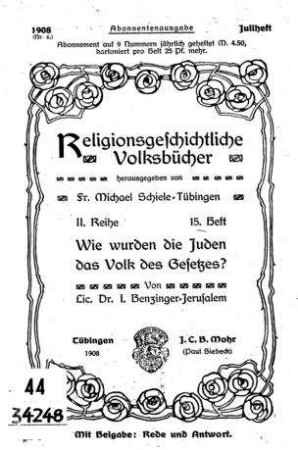 Wie wurden die Juden das Volk des Gesetzes? / Von I. Benzinger