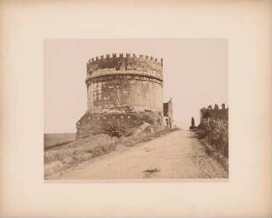 Via Appia (Regina viarum), Rom / Grabmal der Caecilia Metella (A.C. 45): Ansicht