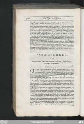Pars Secunda : In qua Protestantium Doctrina exponitur, & cum Scholae Romanae Doctrina comparatur.
