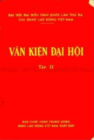 Materialien des 3. Parteitages der Partei der Werktätigen Vietnams, für Aufbau des Sozialismus in Nordvietnam, Befreiung Südvietnams und Wiedervereinigung des Landes
