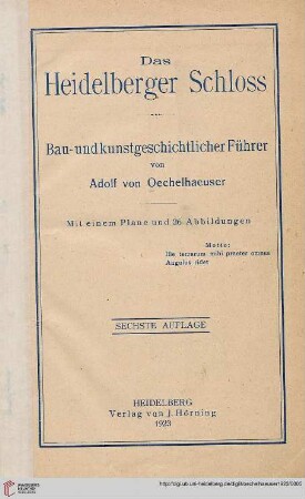 Das Heidelberger Schloss : bau- und kunstgeschichtlicher Führer