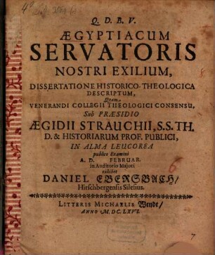 Aegyptiacum Servatoris nostri exilium dissertatione hist. theol. descriptum