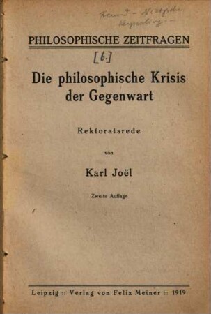 Die philosophische Krisis der Gegenwart : Rektoratsrede