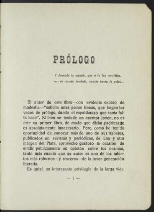 Prólogo - Y desnuda la espada, que a la luz centellea, con la rienda tendida, rumbo hacia la pelea...