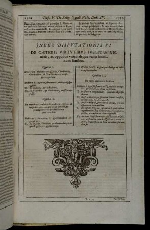 [Disputatio VI. De cæteris virtutibus Iustitiæ annexis, ac oppositis vitiis; deque variis hominum statibus.]