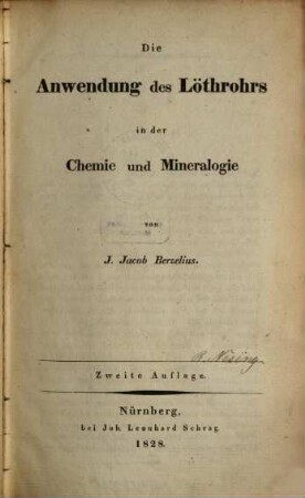 Die Anwendung des Löthrohrs in der Chemie und Mineralogie