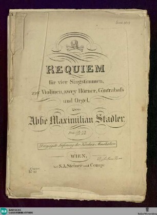 Requiem für vier Singstimmen, zwey Violinen, zwey Hörner, Contrabass und Orgel