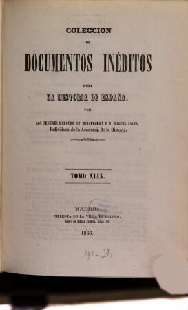 Colección de documentos inéditos para la historia de España. 49