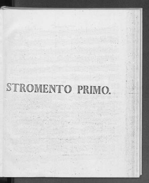 Stromento primo: Fortsetzung des Harmonischen Gottesdienstes oder geistliche Cantaten über die gewöhnlichen Sonn- und Festtäglichen Evangelien durchs ganze Jahr ; nach der Poesie Tobias Henrich Schubarts musicalisch verfasset
