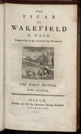 The Vicar Of Wakefield : A Tale ; Supposed to be written by Himself