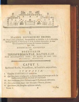 I. Joannis Nepomuceni Endres ... De Necessario Jurisprudentiae Naturalis Cum Ecclesiastice Nexu, Et Illius In Hac Usu