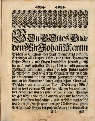 Hoch-Fürstliche Eychstättische Tax-Ordtnung der Ampts-Accidentien : (Geben in Unserm Residenz-Schloß uff St:Wilibaldts-Berg ob Aychstätt den 28. Junij 1698]