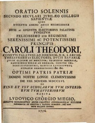 Oratio sol. secundo seculari iubilaeo Collegii Sapientiae ... de fine et usu scholarum tum inferiorum, tum superiorum habita