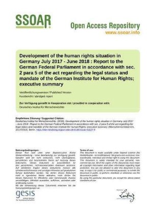Development of the human rights situation in Germany July 2017 - June 2018 : Report to the German Federal Parliament in accordance with sec. 2 para 5 of the act regarding the legal status and mandate of the German Institute for Human Rights; executive summary