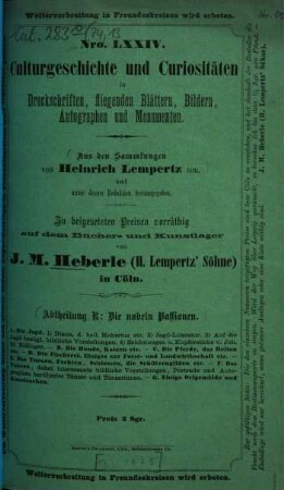 Culturgeschichte und Curiositäten, Abth. R. Die noblen Passionen