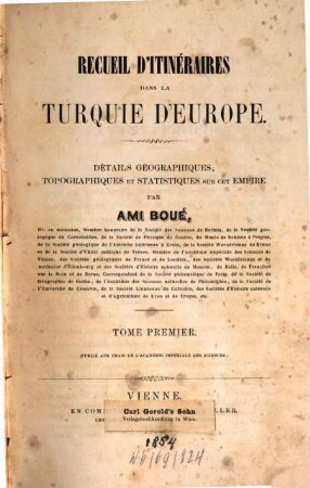 Recueil d'itinéraires dans la Turquie d'Europe : details géogreaphiques, topographiques et statistiques sur cet empire, 1