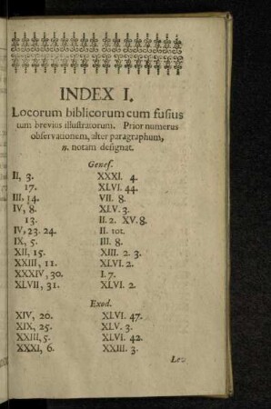 Index I. Locorum biblicorum cum fusius tum brevius illustratorum. Prior numerus observationem, alter paragraphum, n. notam designat.