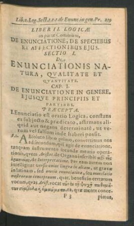 Sectio I. De Enunciationis Natura, Qualitate Et Quantitate.