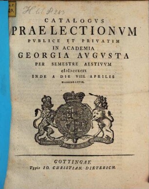 Catalogus praelectionum publice et privatim in Academia Georgia Augusta ... habendarum. SS 1799