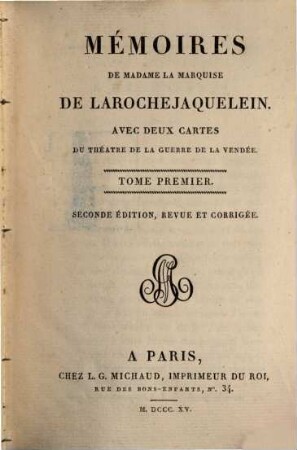 Mémoires de Madame la Marquise de Larochejaquelein. 1