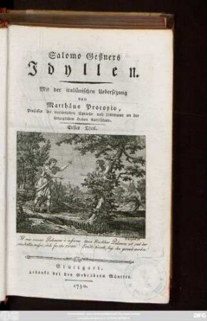 Erster Theil: Salomo Geßners Idyllen