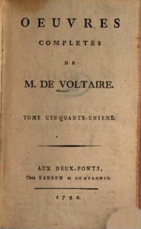 Oeuvres Complètes De M. De Voltaire, 51. Dialogues Et Entretiens Philosophiques ; T. 2