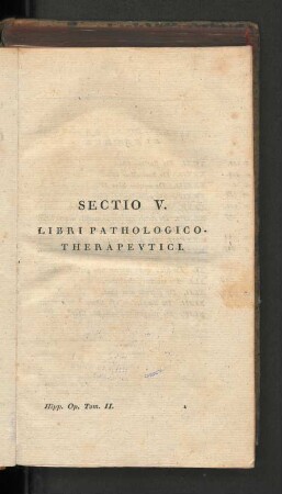 Sectio V. Libri pathologico-therapevtici.