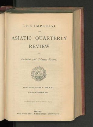 3.Ser. Vol. 2.1896, July-October, Nos. 3-4: The imperial and Asiatic quarterly review