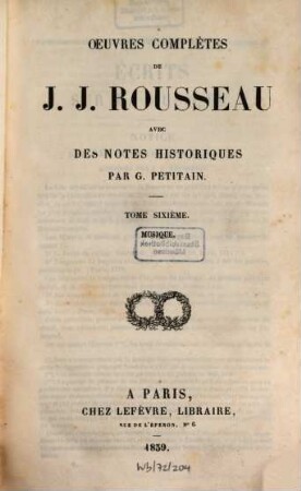 Oeuvres complètes de J. J. Rousseau. 6, Musique