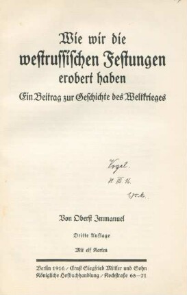 Wie wir die westrussischen Festungen erobert haben : ein Beitrag zur Geschichte des Weltkrieges ; mit elf Karten