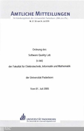 Ordnung des Software Quality Lab (s-lab) der Fakultät für Elektrotechnik, Informatik und Mathematik der Universität Paderborn : vom 1. Juli 2005
