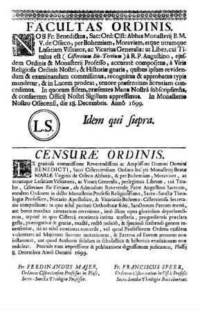 Facultas Ordinis - Censuræ Ordinis - Censura Venerabilis Consistory Archi-Episcopalis Pragensis - Imprimatur: Daniel Joseph Mayer [...]