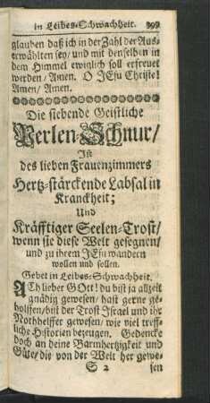 Die siebende Geistliche Perlen-Schnur/ Ist des lieben Frauenzimmers Hertz-stärckende Labsal in Kranckheit; ...
