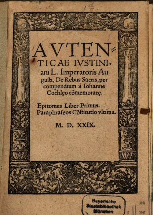 Autenticae Iustiniani L. Imperatoris Augusti, De Rebus Sacris