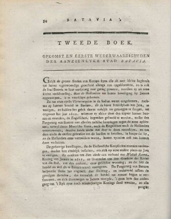 Tweede boek. Opkomst en eerste wederwaardigheden der aanzienlyke stad Batavia