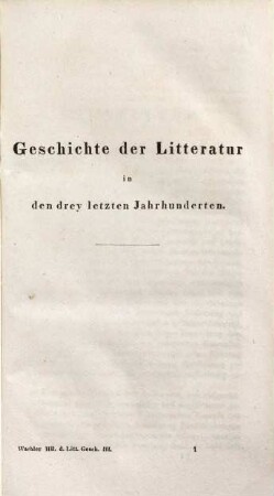 Handbuch der Geschichte der Litteratur. 3, Geschichte der neueren Nationalliteratur