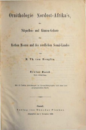 Ornithologie Nordost-Afrika's, der Nilquellen und Küsten-Gebiete des Rothen Meeres und des nördlichen Somal-Landes, 1