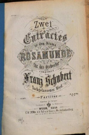 2 entr'actes zu dem Drama Rosamunde : für d. Orchester ; nachgel. W. ; [zu op. 26]