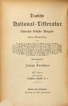 Schillers Werke, 10,2. Die "historischen Memoires". Kleine historische Schriften