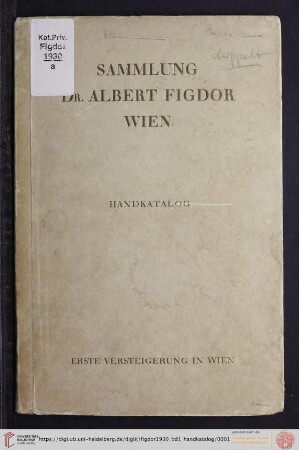 Band 1,1: Die Sammlung Dr. Albert Figdor, Wien: Bildteppiche, Samt- und Seidenstoffe, Stickereien, Spitzen, Knüpfteppiche, Blei und Zinn, Goldschmiedearbeiten, kirchliches und weltliches Silbergerät : Kleine Ausgabe, Handkatalog