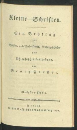 Th. 6: Kleine Schriften : Ein Beitrag zur Völker- und Länderkunde ...