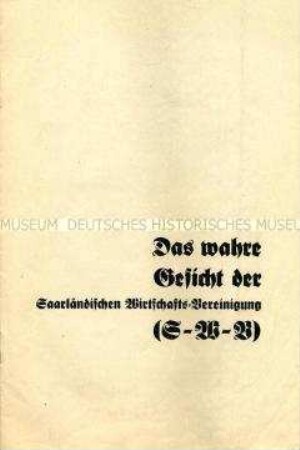Nationalsozialistische Propagandabroschüre im Vorfeld der Saar-Abstimmung