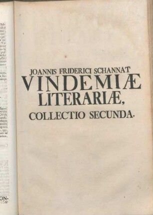 Collectio 2: Qua Continentur I. Traditiones Veteres Cœnobii S. Petri Erfordiæ ... XIII. Diplomata & Epistolæ Variæ : Cum Fig. Æneis
