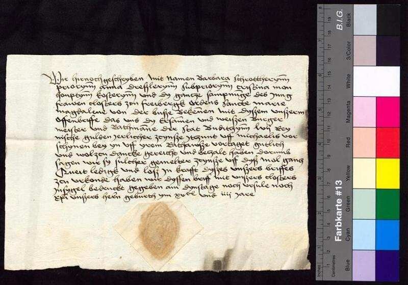 Barbara Schröter (Schrotherin), Priorin des Magdalenerinnen-Klosters Freiberg in Sachsen, bestätigt dem Bürgermeister und dem Rat von Bautzen die Zahlung des Jahreszinses i.H.v. 57 rheinischen Gulden. | Digitalisierung: Stadtarchiv Bautzen