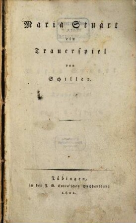 Maria Stuart : ein Trauerspiel