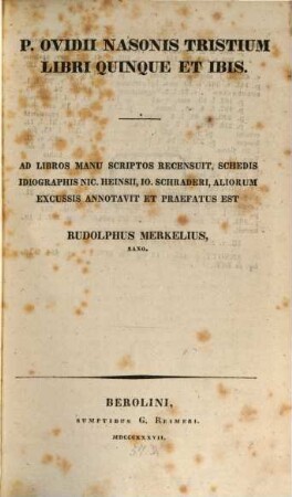 P. Ovidii Nasonis Tristium libri quinque et Ibis