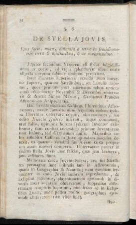 §. 6. De Stella Jovis. Ejus facie, motu, distantia a terra in semidiametris terræ & milliaribus, & de magnitudine.